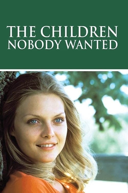 Постер The Children Nobody Wanted